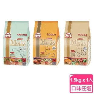 【Mobby 莫比】莫比自然食 無穀愛貓配方 1.5kg *全齡貓(*全齡貓)