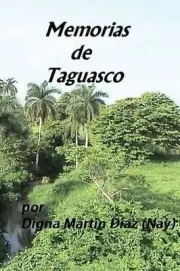 Memorias de Taguasco by Digna Martin Diaz (Spanish) Paperback Book