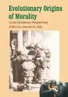 Leonard D. Katz Evolutionary Origins of Morality (Paperback)