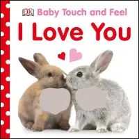 在飛比找博客來優惠-Baby Touch and Feel I Love You