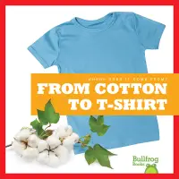 在飛比找誠品線上優惠-From Cotton to T-Shirt