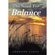 The Need for Balance: Body, Mind, Spirit