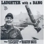 BLASTER BATES - LAUGHTER WITH A BANG NEW CD