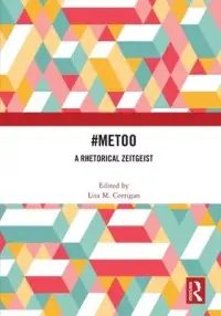 在飛比找博客來優惠-#Metoo: A Rhetorical Zeitgeist