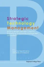 Strategic Technology Management: Building Bridges Between Sciences, Engineering