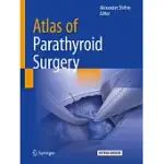 ATLAS OF PARATHYROID SURGERY