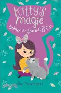 在飛比找三民網路書店優惠-Kitty's Magic 8: Bobby the Sho