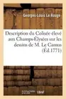 Description Du Colise lev Aux Champs-lyses Sur Les Dessins de M. Le Camus by Geo