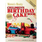 Children's Birthday Cake Book by The Australian Women's Weekly and Pamela Clark - Book