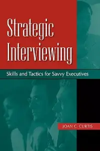 在飛比找博客來優惠-Strategic Interviewing: Skills