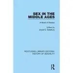 SEX IN THE MIDDLE AGES: A BOOK OF ESSAYS