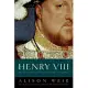 Henry VIII: The King and His Court