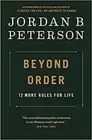 Beyond Order: 12 More Rules for Life (0593084640) Hardcover