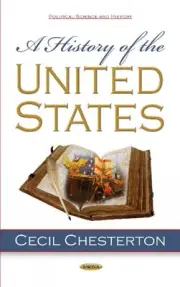 A History of the United States by Cecil Chesterton (English) Hardcover Book