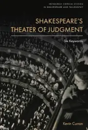 Shakespeare'S Theater of Judgment: Six Keywords by Kevin Curran Hardcover Book