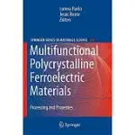 MULTIFUNCTIONAL POLYCRYSTALLINE FERROELECTRIC MATERIALS