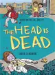 Murder Mysteries 4: The Head Is Dead (Poppy Fields Murder Mystery)