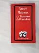 【書寶二手書T4／原文小說_AFI】La tentation de l'Occident_Andre Malraux.