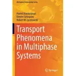 TRANSPORT PHENOMENA IN MULTIPHASE SYSTEMS