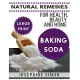 Baking Soda: Natural Remedies for Health, Beauty and Home