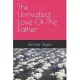 The unrivalled love of the Father