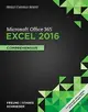 Microsoft Office 365 & Excel 2016: Comprehensive Freund、Starks、Schmieder 2016 Cengage