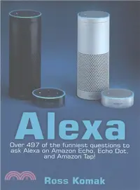 在飛比找三民網路書店優惠-Alexa ― Over 497 of the Funnie