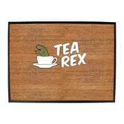 Tea Rex - Funny Novelty Doormat Man Cave Floor mat