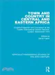 Town and Country in Central and Eastern Africa ― Studies Presented and Discussed at the Twelfth International African Seminar, Lusaka, September 1972