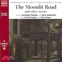在飛比找三民網路書店優惠-The Moonlit Road and Other Sto