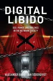 Digital Libido by Alexander Bard Paperback Book