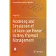 Modeling and Simulation of Lithium-Ion Power Battery Thermal Management