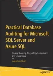 Practical Database Auditing for Microsoft SQL Server and Azure SQL: Troubleshoot