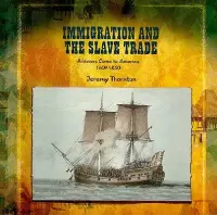 在飛比找博客來優惠-Immigration and the Slave Trad