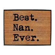 Best Nan Ever Nanna - Funny Novelty Doormat Man Cave Floor mat