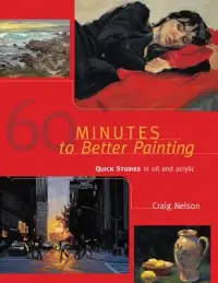 在飛比找博客來優惠-60 Minutes to Better Painting: