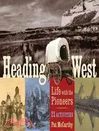 在飛比找三民網路書店優惠-Heading West ─ Life With the P