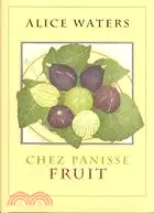 在飛比找三民網路書店優惠-Chez Panisse Fruit