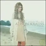 ALISON KRAUSS / A HUNDRED MILES OR MORE: A COLLECTION