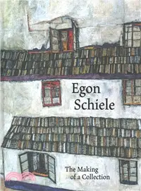 在飛比找三民網路書店優惠-Egon Schiele ― The Making of a