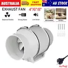 Silent Extractor Fan Duct Hydroponic Inline Exhaust Industrial Vent 4/6/8" Inch