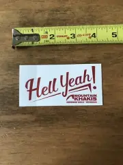 Mountain Khakis Hell Yeah! Jackson Hole Wyoming Sticker/Decal Outdoor Approx 4"