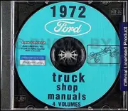 1972 Ford Truck Shop Manual CD Bronco Pickup F100 F250 F350 Van E100 E250 E350