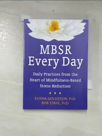 在飛比找樂天市場購物網優惠-【書寶二手書T4／心理_CL3】MBSR Every Day