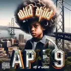 AP.9 of the Mob Figaz Wild Child Vol. 1 (CD) (US IMPORT)