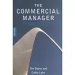 THE COMMERCIAL MANAGER: THE COMPLETE HANDBOOK FOR COMMERCIAL DIRECTORS AND MANAGERS