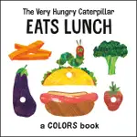 THE VERY HUNGRY CATERPILLAR EATS LUNCH: A COLORS BOOK(硬頁書)/ERIC CARLE THE WORLD OF ERIC CARLE 【禮筑外文書店】