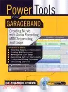 在飛比找三民網路書店優惠-Power Tools For Garageband: Cr