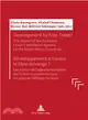 Development by Free Trade? / Developpement A Travers Le Libre-Echange? ─ The Impact of the European Unions Neoliberal Agenda on the North African Countries / Les enjeux de l Agenda Neoliberal de l Uni