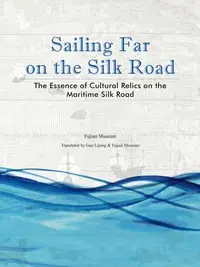 在飛比找三民網路書店優惠-Sailing Far on the Silk Road ―